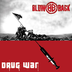 Blowback-The_Drug_War-Cover-250